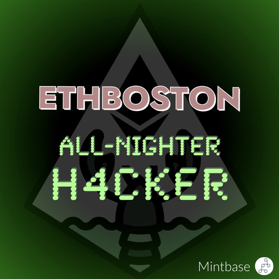 ETHBoston All-Nighter Hacker