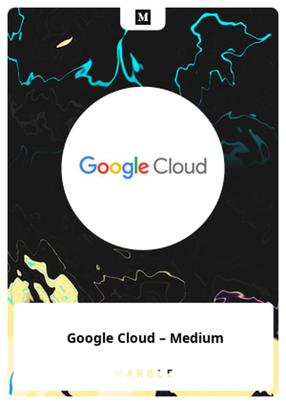 Google Cloud – Medium