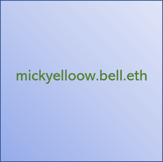 mickyelloow.bell.eth