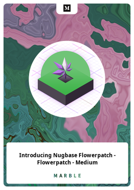 Introducing Nugbase Flowerpatch - Flowerpatch - Medium