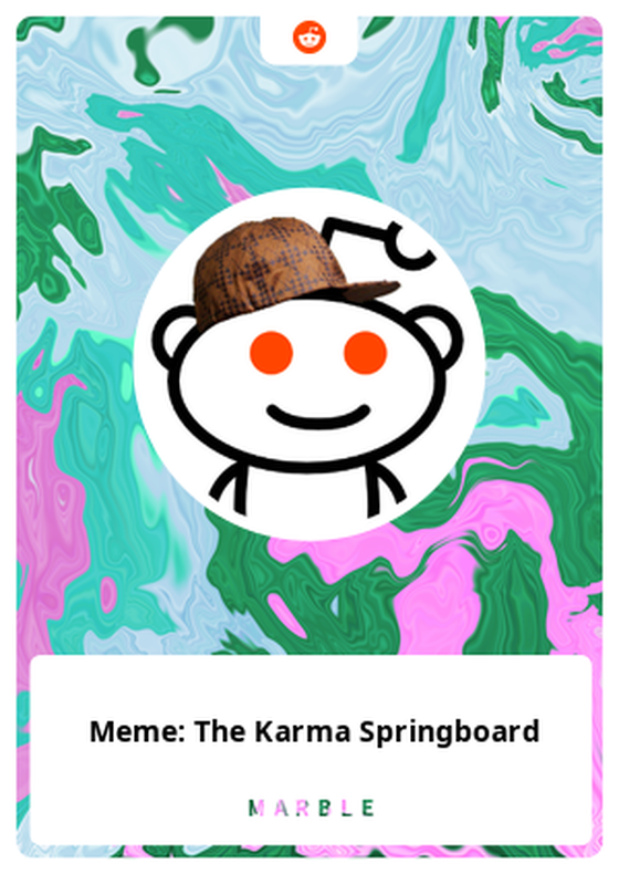 Meme: The Karma Springboard