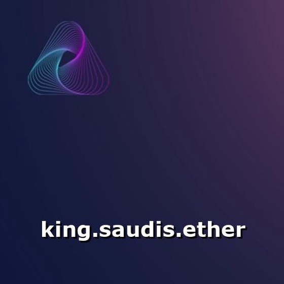 king.saudis.ether