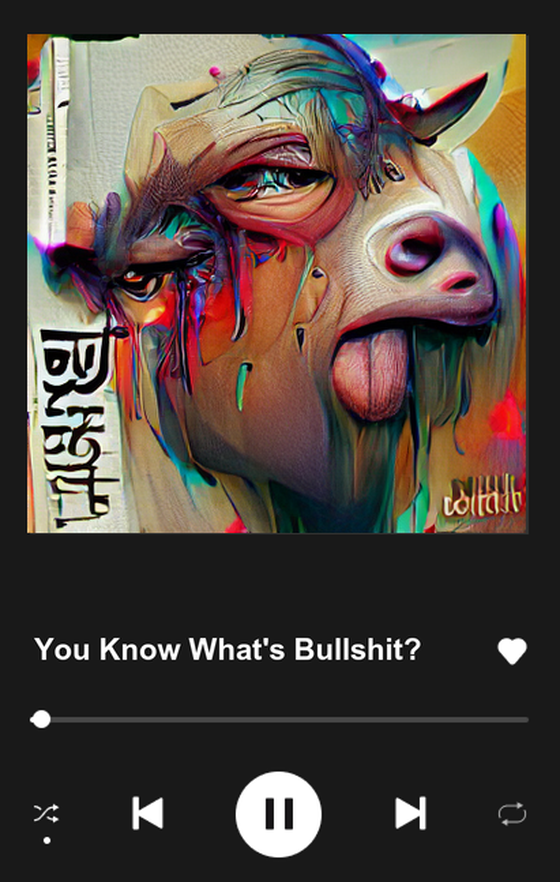 You Know What's Bullshit?