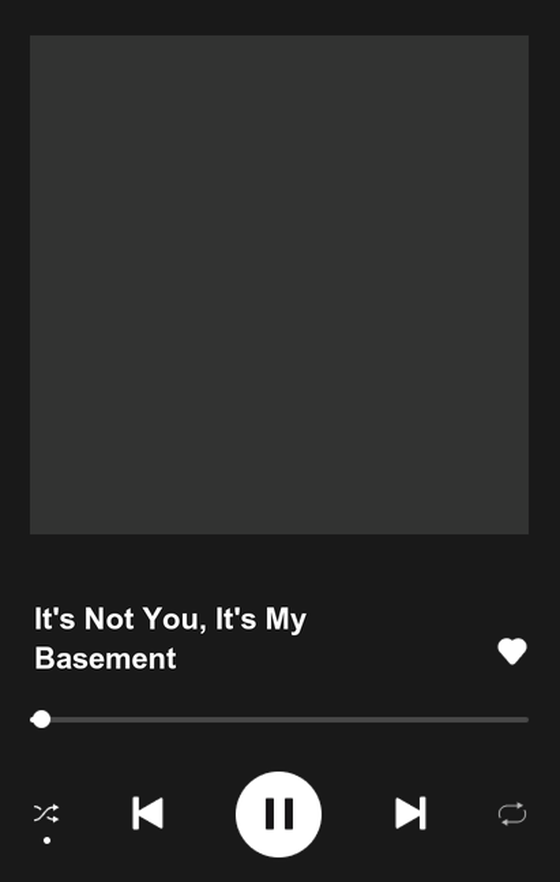 It's Not You, It's My Basement