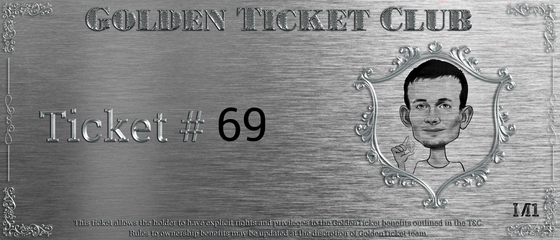 Golden Ticket Club #69