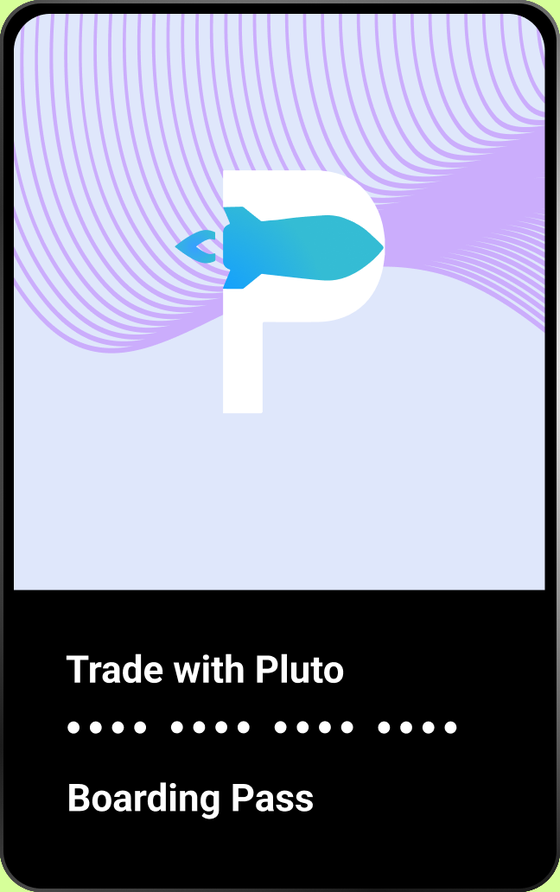 Trade with Pluto Boarding Pass #92