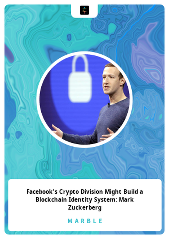 Facebook's Crypto Division Might Build a Blockchain Identity System: Mark Zuckerberg