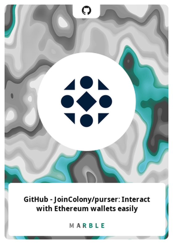 GitHub - JoinColony/purser: Interact with Ethereum wallets easily