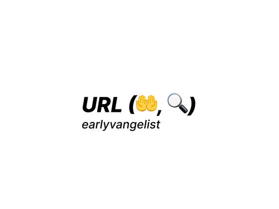 URL Earlyvangelists 13/20