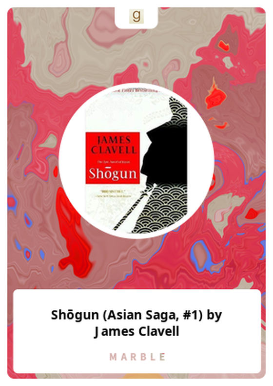 Shōgun (Asian Saga, #1) by James Clavell