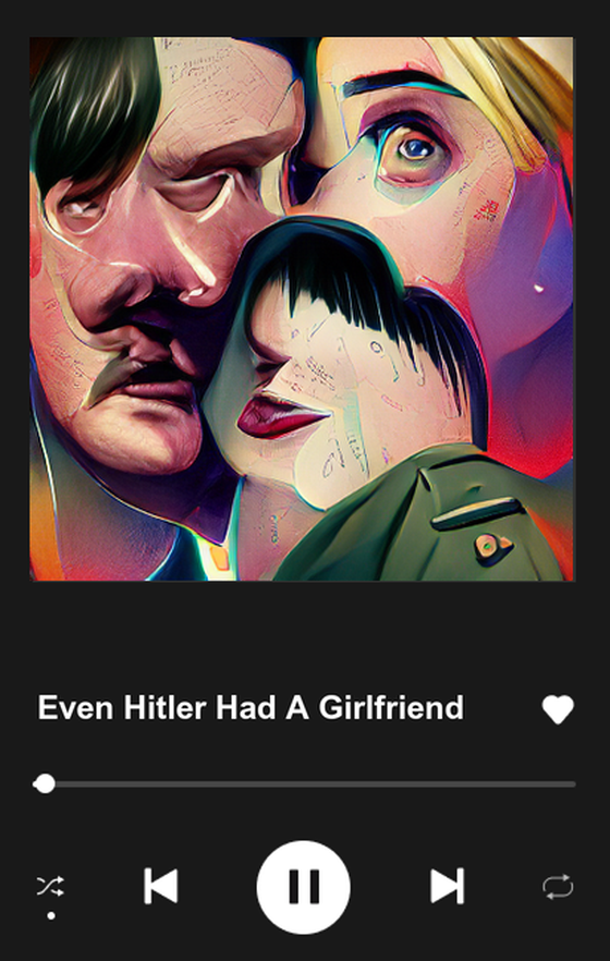 Even Hitler Had A Girlfriend