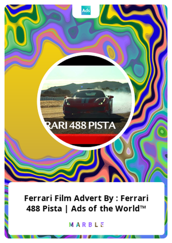 Ferrari Film Advert By : Ferrari 488 Pista | Ads of the World™