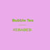 Bubble Tea #ebabeb