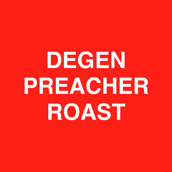 Degen Preacher Dox Roast