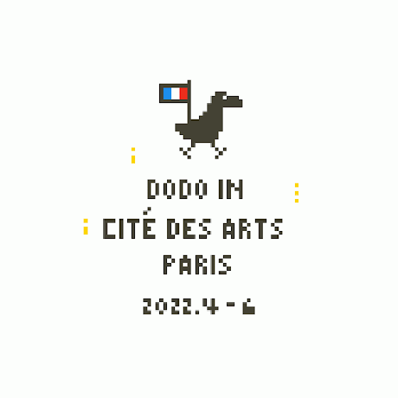 Dodo in Cité Des Arts Paris