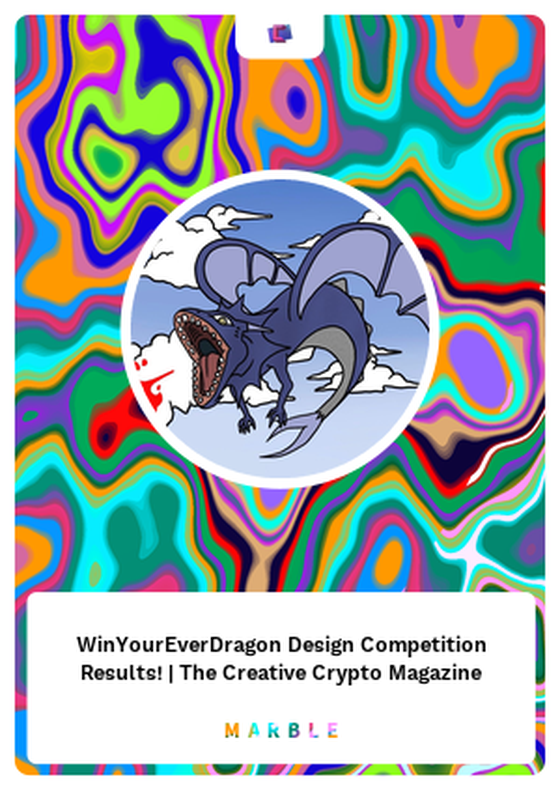 WinYourEverDragon Design Competition Results! | The Creative Crypto Magazine