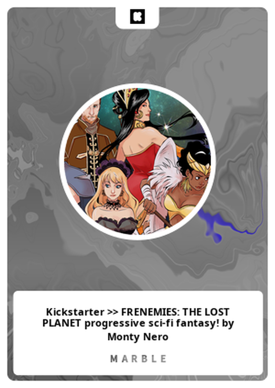 Kickstarter >> FRENEMIES: THE LOST PLANET progressive sci-fi fantasy! by Monty Nero