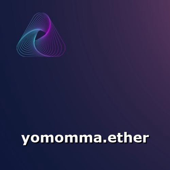 yomomma.ether