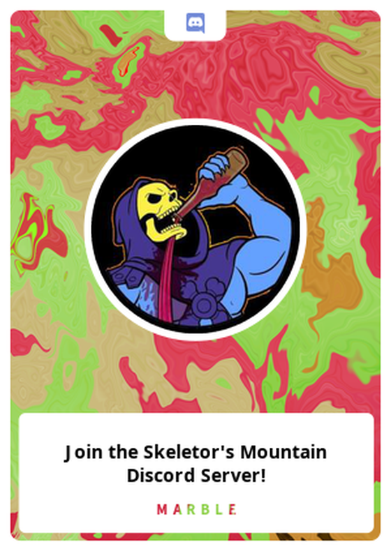 Join the Skeletor's Mountain Discord Server!