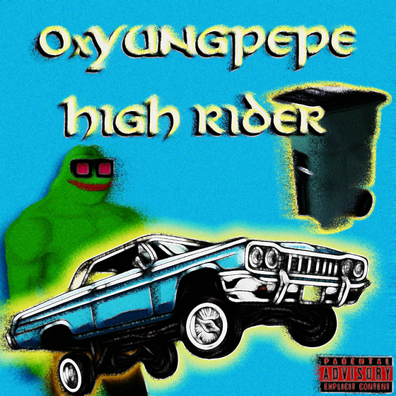 0xYUNG PEPE - HIGH RIDER