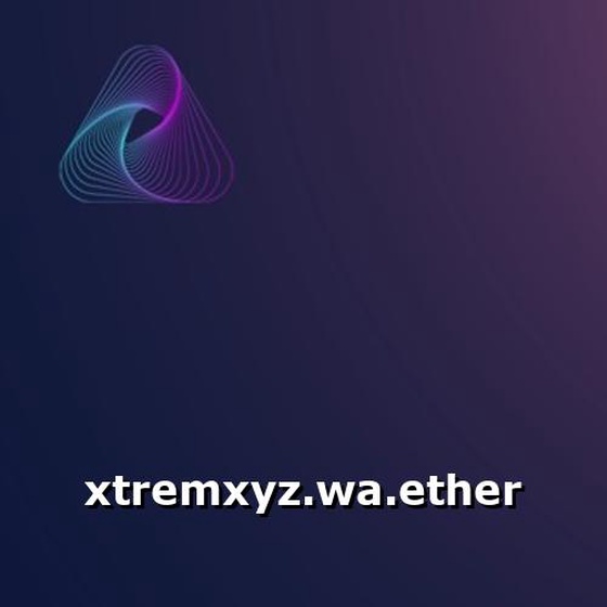 xtremxyz.wa.ether