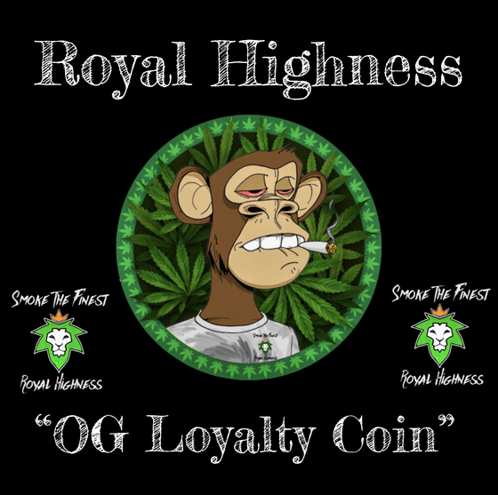 Royal Highness OG Loyalty Coin #15/25