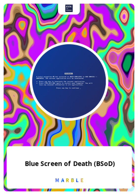 Blue Screen of Death (BSoD)