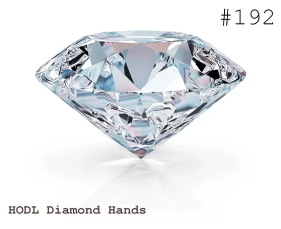 HODL Diamond Hands #192