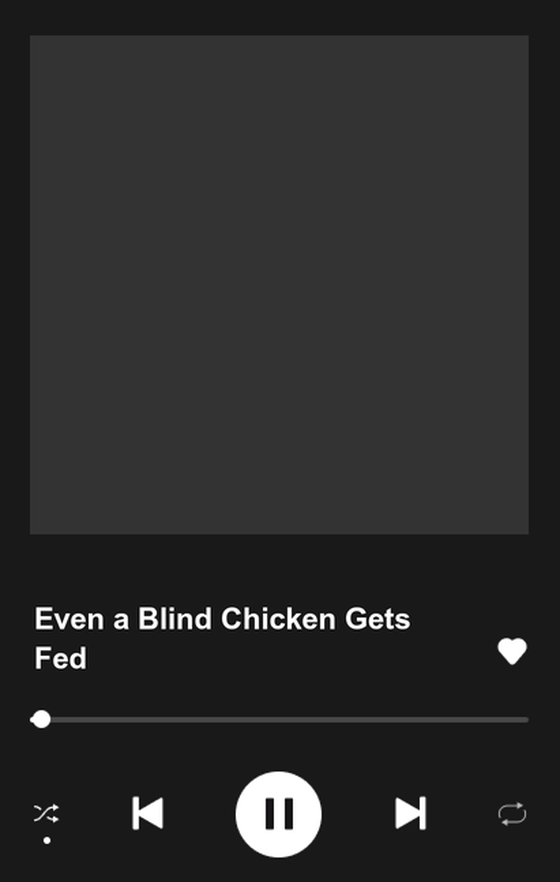 Even a Blind Chicken Gets Fed