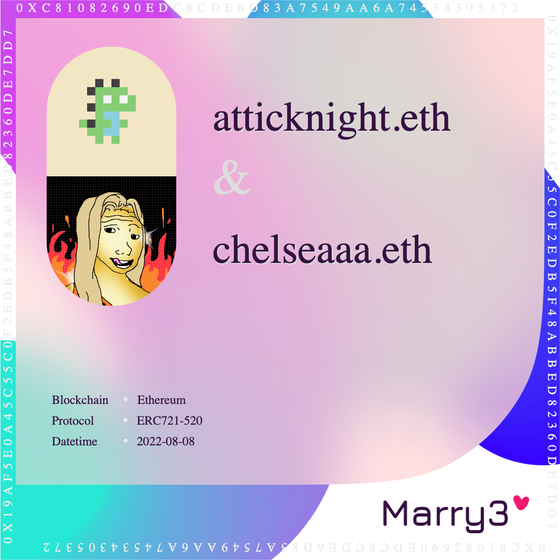 Marry3 #111 atticknight.eth&chelseaaa.eth