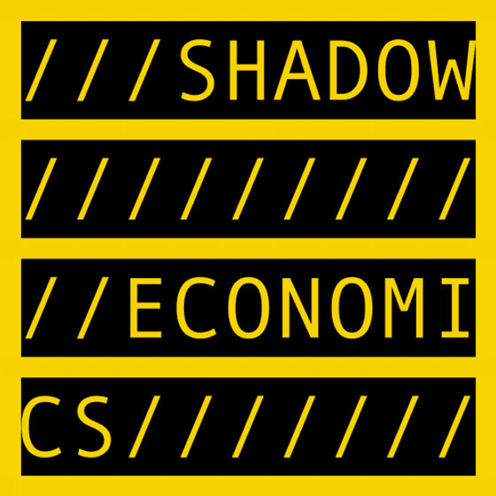 SHADOW ECONOMICS