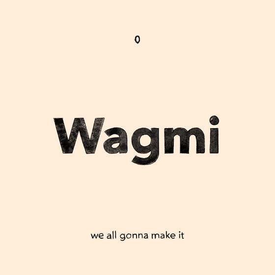 WAGMI