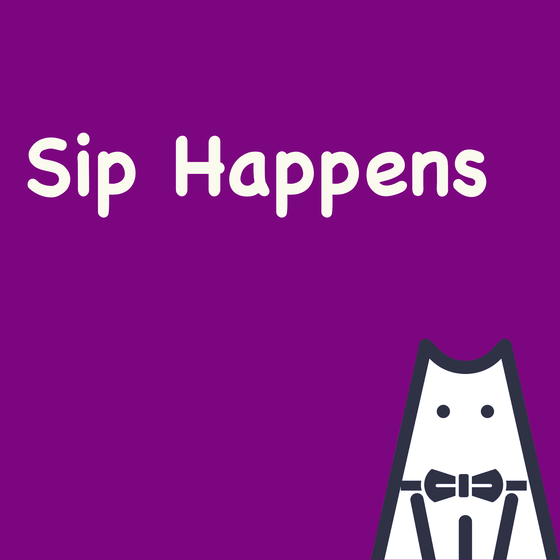 Sip Happens