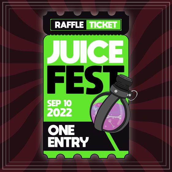 Juice Fest Raffle Ticket (#95)