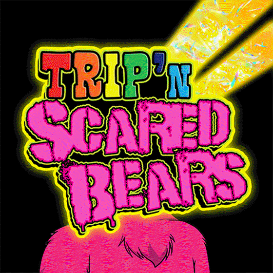 Trippin Scared Bears™ ☑️ #42