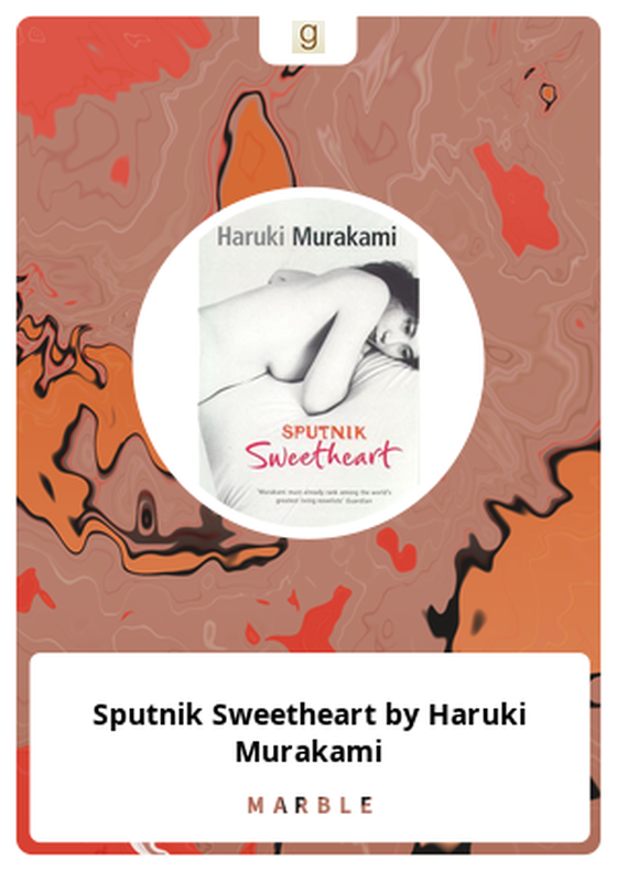 Sputnik Sweetheart by Haruki Murakami