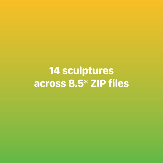 14 sculptures across 8.5 ZIP files (6 of 8.5)