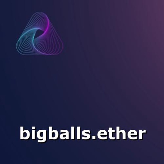bigballs.ether