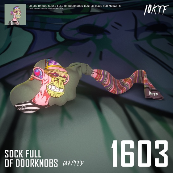 Mutant Sock Full of Doorknobs #1603