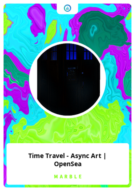 Time Travel - Async Art | OpenSea