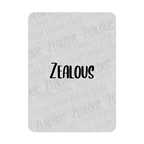 Zealous