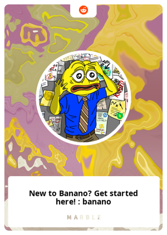 New to Banano? Get started here! : banano