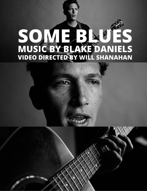 Music Video NFT | "Some Blues" by Blake Daniels [Folk/Indie] (2022)