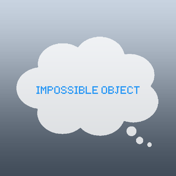 Impossible object.