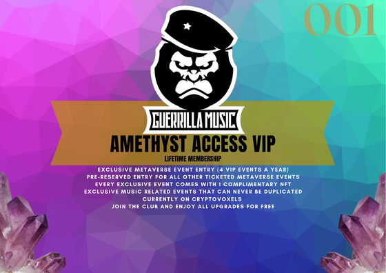 AMETHYST ACCESS VIP (GUERRILLA MUSIC) LIFETIME MEMBERSHIP (1/50)