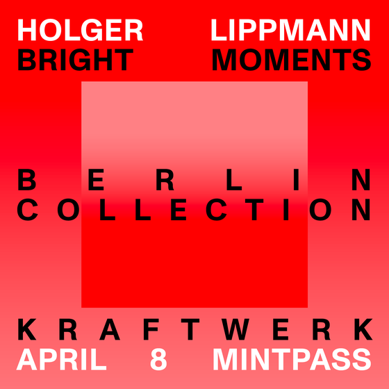 Mint Pass Berlin Collection | Holger Lippmann 47/100