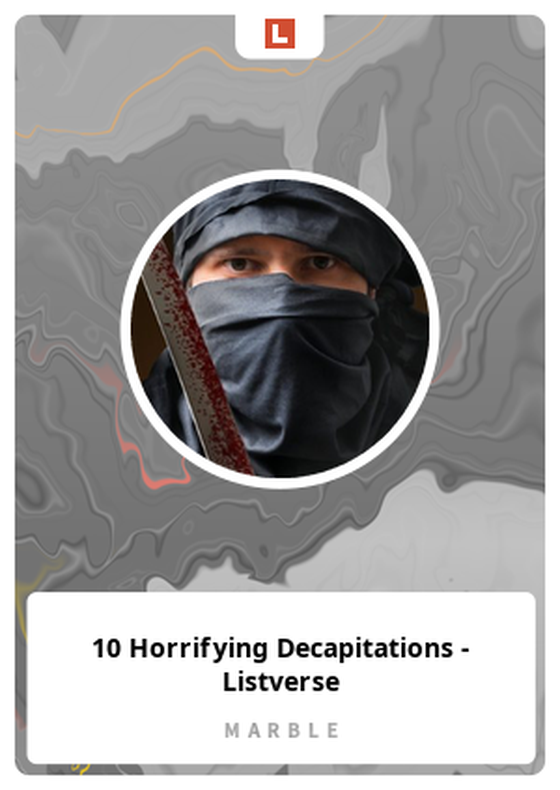 10 Horrifying Decapitations - Listverse