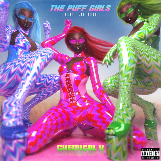 THE  PUFF GIRLS feat. LIL MOJO - CHEMICAL X