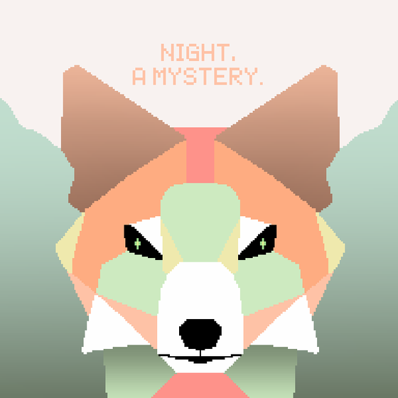 Night, a mystery.