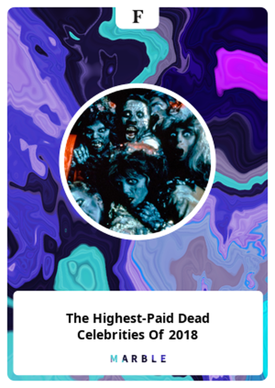 The Highest-Paid Dead Celebrities Of 2018